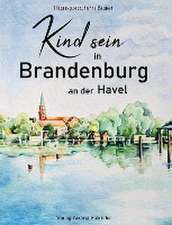 Kind sein in Brandenburg