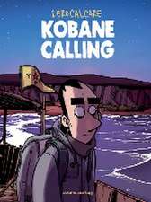 Kobane Calling