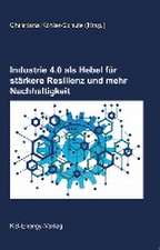 Industrie 4.0 als Hebel für stärkere Resilienz und mehr Nachhaltigkeit