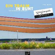 Ein Traum in bunt