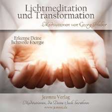 Lichtmeditation und Transformation - Meditations-CD