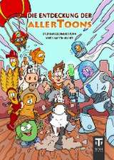 Die Entdeckung der Allertoons