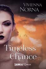 Timeless Chance