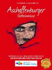 Aschaffenburger Geheimnisse