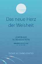 Das neue Herz der Weisheit