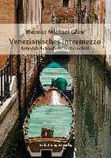 Venezianisches Intermezzo