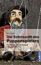 Die Sehnsucht des Puppenspielers