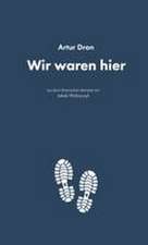 Wir waren hier