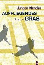 Auffliegendes Gras