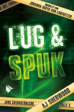 Lug und Spuk