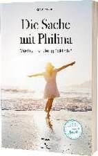 Die Sache mit Philina