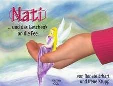 Nati und das Geschenk an die Fee