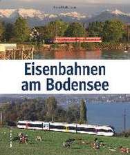 Eisenbahnen am Bodensee