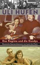 Das Regime und die Dandys