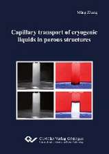 Capillary transport of cryogenic liquids in porous structures