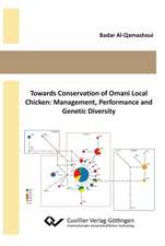 Towards Conservation of Omani Local Chicken. Management, Performance and Genetic Diversity