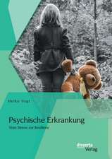 Psychische Erkrankung: Vom Stress Zur Resilienz