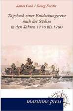 Tagebuch einer Entdeckungsreise nach der Südsee in den Jahren 1776 bis 1780