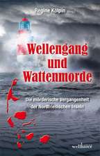 Wellengang und Wattenmorde