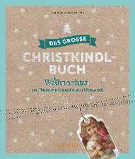 Das große Christkindl-Buch