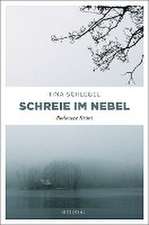 Schreie im Nebel