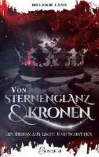 Von Sternenglanz & Kronen