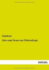 Altes und Neues zur Flottenfrage