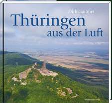 Thüringen aus der Luft