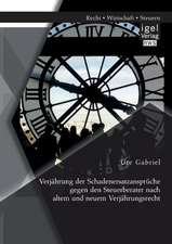 Verjahrung Der Schadenersatzanspruche Gegen Den Steuerberater Nach Altem Und Neuem Verjahrungsrecht