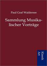 Sammlung Musikalischer Vorträge