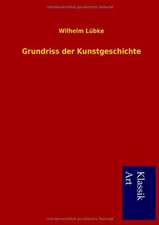 Grundriss Der Kunstgeschichte: In Den Kulissen