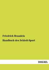 Handbuch des Schieß-Sport