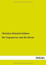 Die Tagespresse und die Kirche