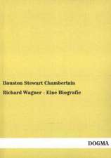 Richard Wagner - Eine Biografie