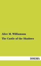 The Castle of the Shadows