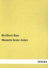 Mozarts beste Jahre