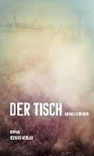 Der Tisch