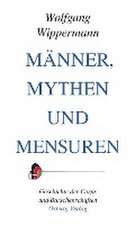 Männer, Mythen und Mensuren