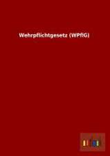 Wehrpflichtgesetz (WPflG)