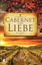 Jae: Cabernet Und Liebe