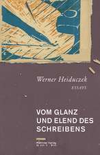 Vom Glanz und Elend des Schreibens