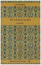 Wie Schatten werden