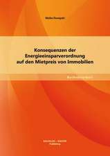 Konsequenzen Der Energieeinsparverordnung Auf Den Mietpreis Von Immobilien: Zwischen Wissenschaft Und Schule