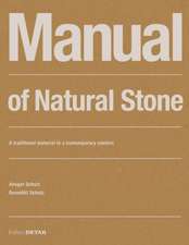 Manual of Natural Stone – A traditional material in a contemporary context