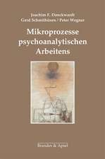 Mikroprozesse psychoanalytischen Arbeitens