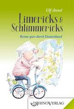 Limericks & Schlimmericks