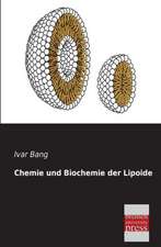 Chemie und Biochemie der Lipoide