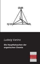 Die Haupttatsachen der organischen Chemie