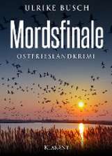 Mordsfinale. Ostfrieslandkrimi