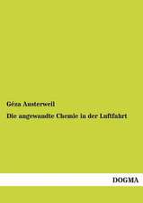 Die angewandte Chemie in der Luftfahrt